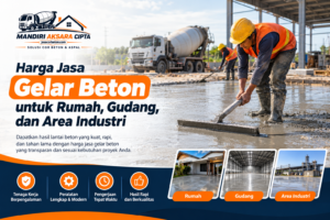 Harga Jasa Gelar Beton untuk rumah, gudang, dan area industri dengan tenaga profesional
